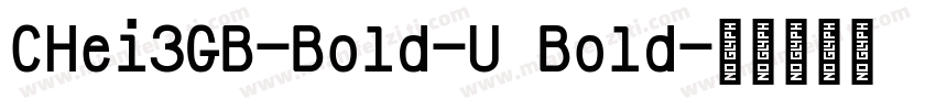 CHei3GB-Bold-U Bold字体转换